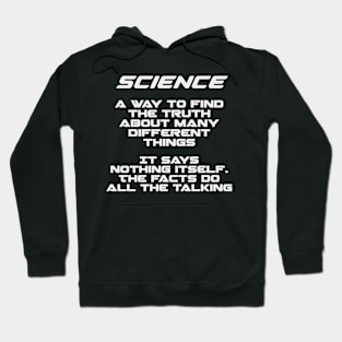 Science Finds Truth Hoodie